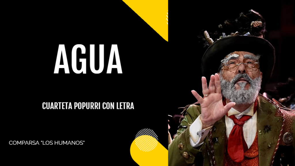 Cuarteta Popurri con Letra «Agua». Comparsa «Los Humanos»
